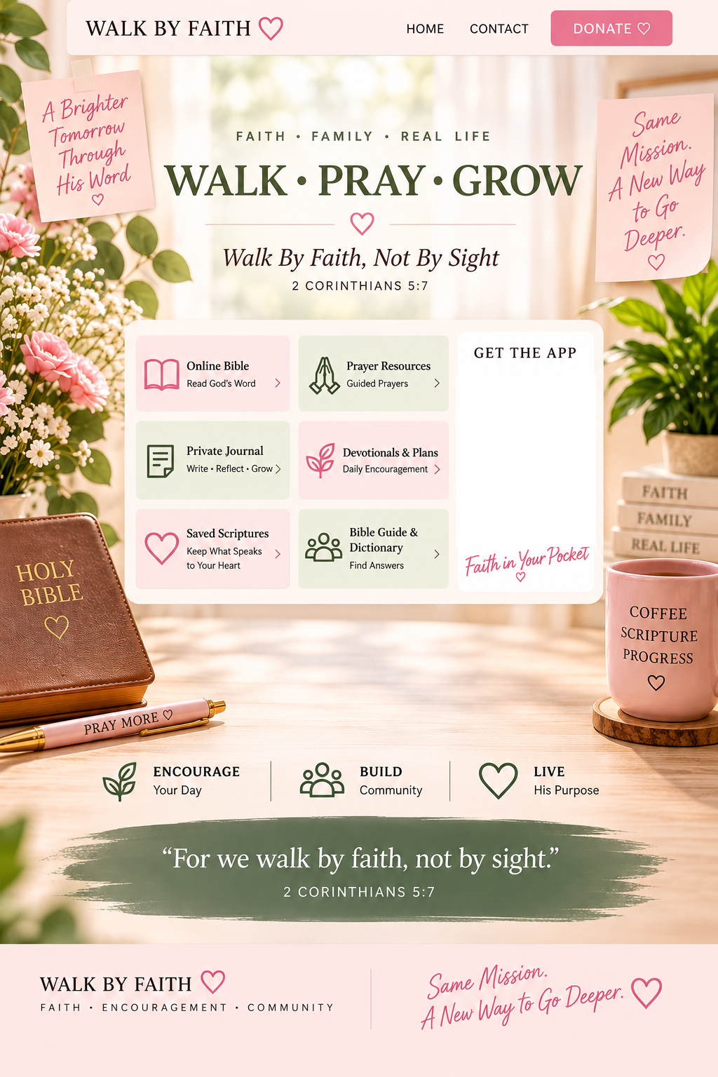 Walk By Faith WALK PRAY GROW app landing page with Bible, prayer, journal, devotionals, saved scripture and Bible guide features.